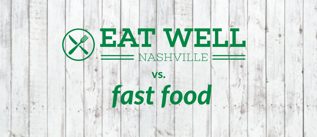 The Hungry Games: Eat Well Nashville vs. Fast Food